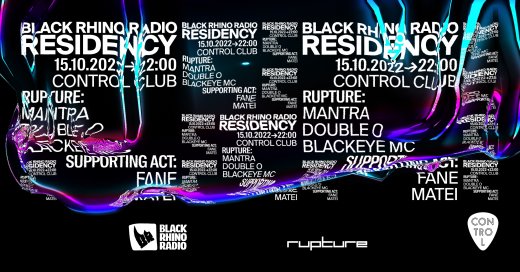 Black Rhino Radio Residency w/ Mantra, Double O, Blackeye, Fane, Matei