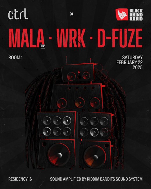 Black Rhino Residency: Mala, WRK, D-FUZE